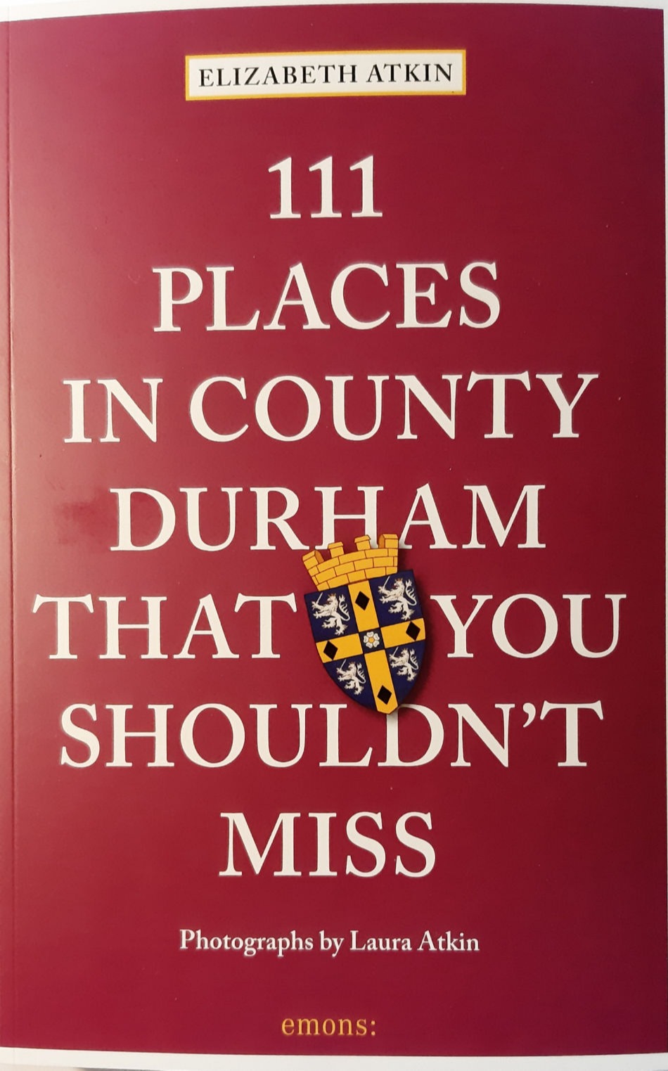 111 Places in County Durham That You Shouldnt Miss